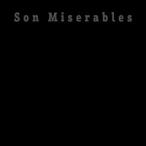 Son Miserables - El Disco Negro